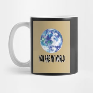 You are my world Mug